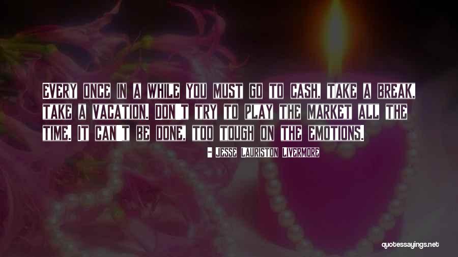 Father Mcfeely Quotes By Jesse Lauriston Livermore Father Mcfeely Quotes By Jesse Lauriston Livermore