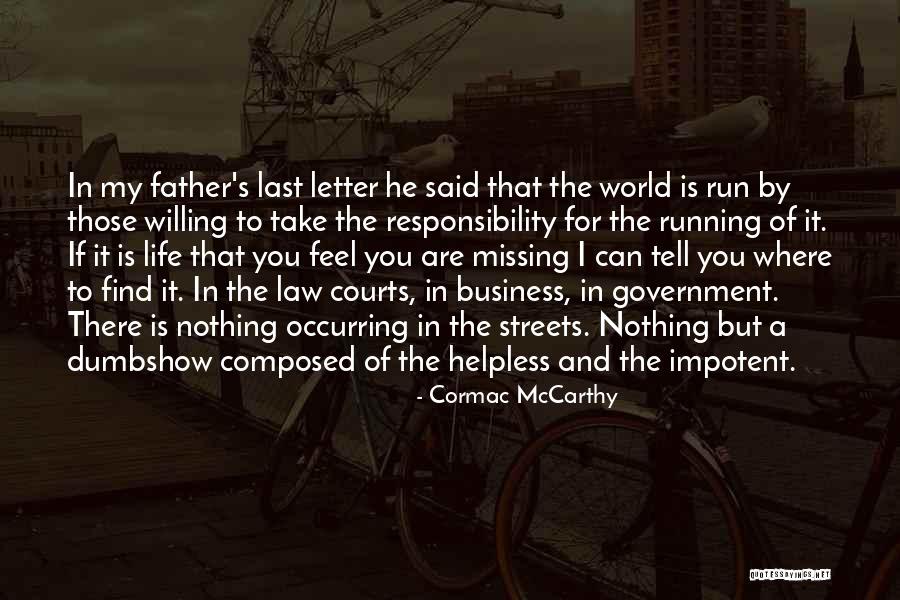 Father Missing Quotes By Cormac McCarthy Father Missing Quotes By Cormac McCarthy