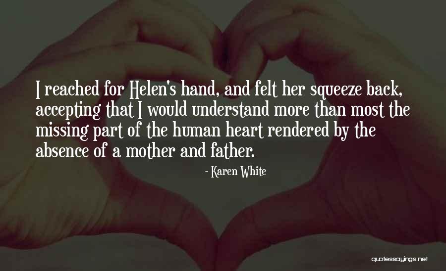 Father Missing Quotes By Karen White Father Missing Quotes By Karen White