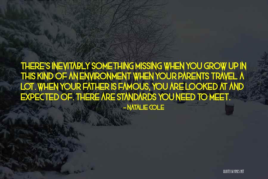 Father Missing Quotes By Natalie Cole Father Missing Quotes By Natalie Cole