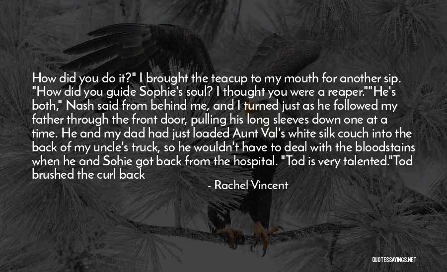 Father Nash Quotes By Rachel Vincent Father Nash Quotes By Rachel Vincent