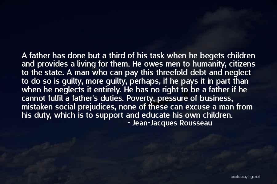 Father Neglect Quotes By Jean-Jacques Rousseau