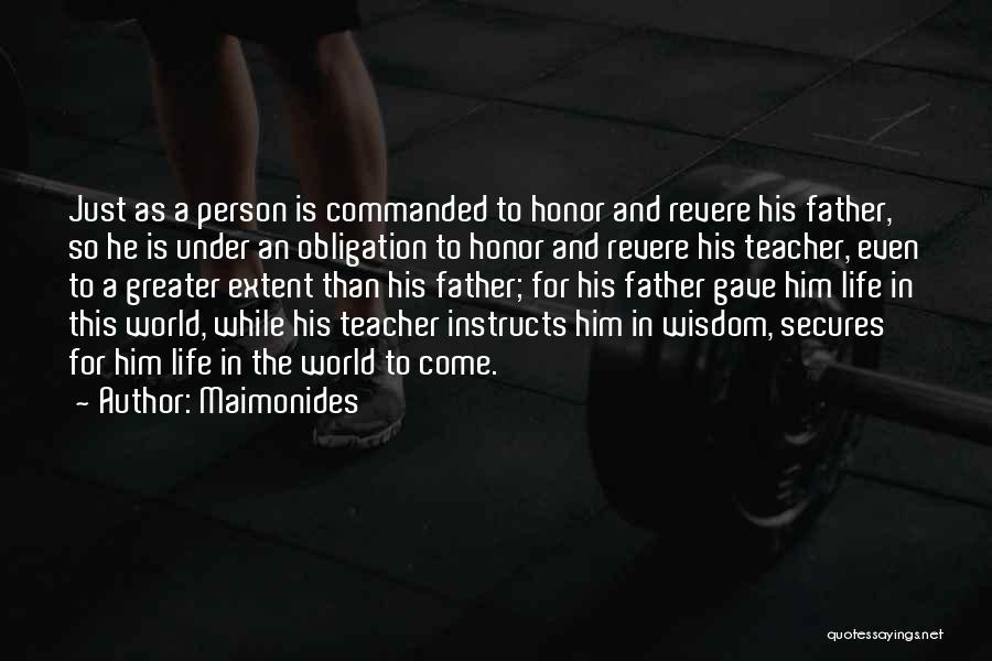 Father Obligation Quotes By Maimonides