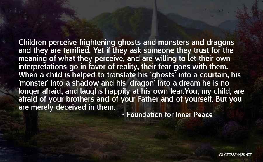 Father Of Lies Quotes By Foundation For Inner Peace Father Of Lies Quotes By Foundation For Inner Peace