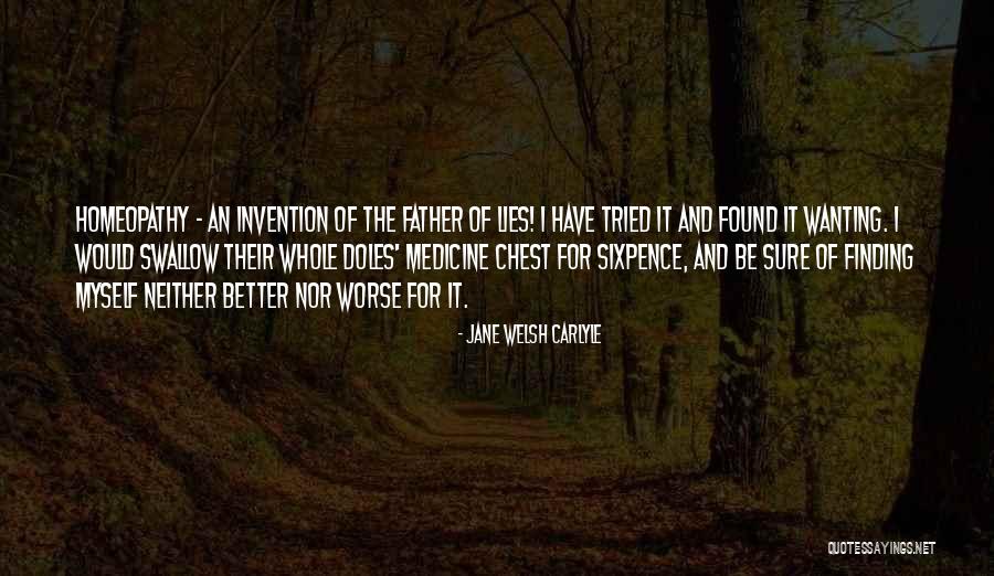 Father Of Lies Quotes By Jane Welsh Carlyle Father Of Lies Quotes By Jane Welsh Carlyle