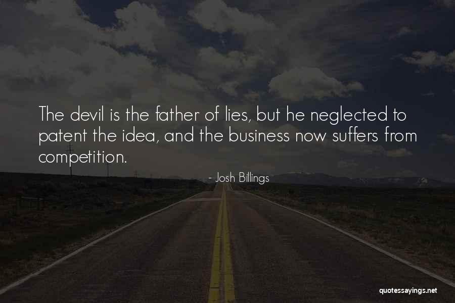 Father Of Lies Quotes By Josh Billings Father Of Lies Quotes By Josh Billings