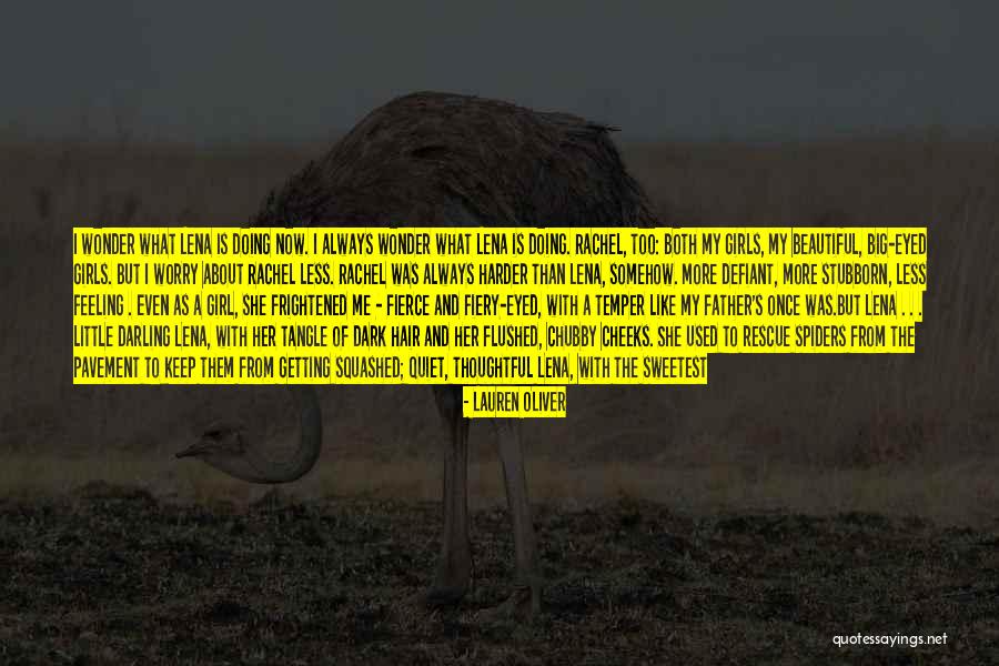 Father Of Lies Quotes By Lauren Oliver Father Of Lies Quotes By Lauren Oliver