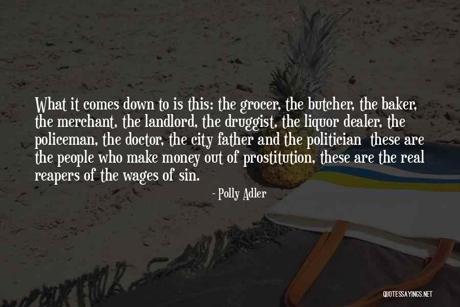 Father Of Money Quotes By Polly Adler Father Of Money Quotes By Polly Adler