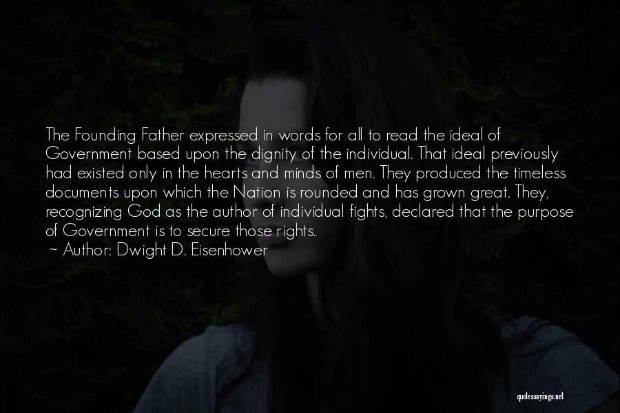 Father Of The Nation Quotes By Dwight D. Eisenhower