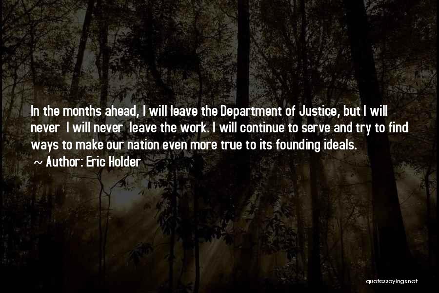 Father Of The Nation Quotes By Eric Holder