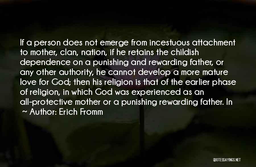 Father Of The Nation Quotes By Erich Fromm