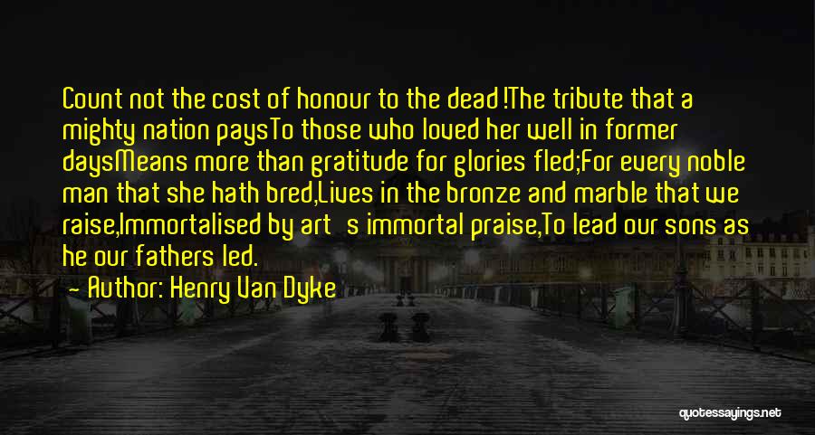 Father Of The Nation Quotes By Henry Van Dyke