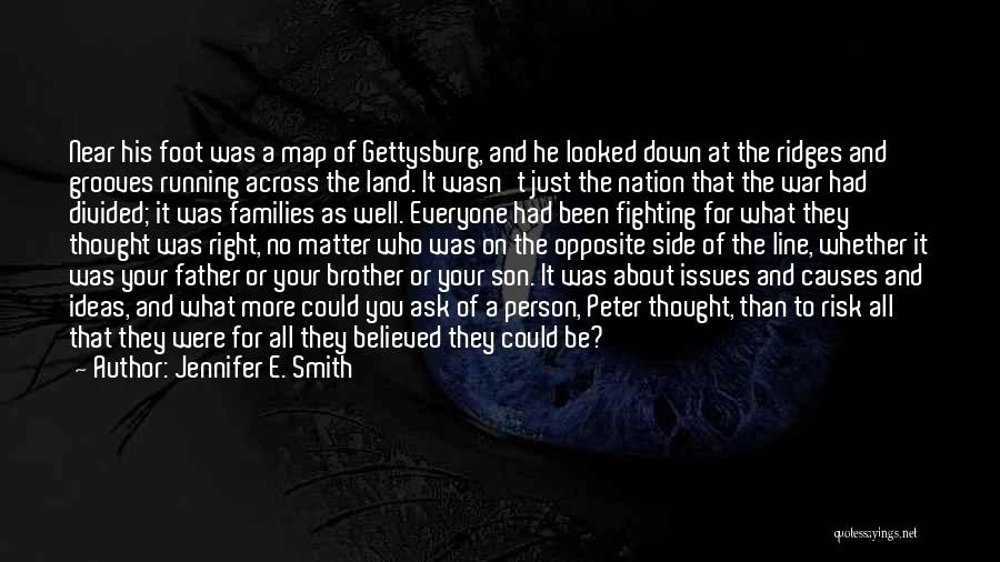 Father Of The Nation Quotes By Jennifer E. Smith