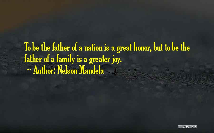 Father Of The Nation Quotes By Nelson Mandela