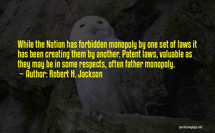 Father Of The Nation Quotes By Robert H. Jackson