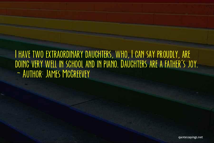 Father Of Two Daughters Quotes By James McGreevey