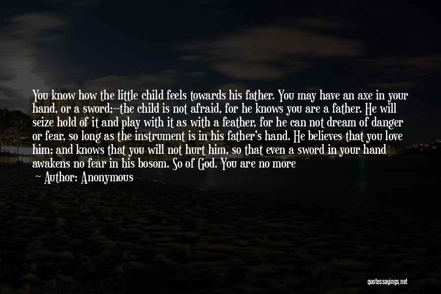 Father Of Your Child Quotes By Anonymous