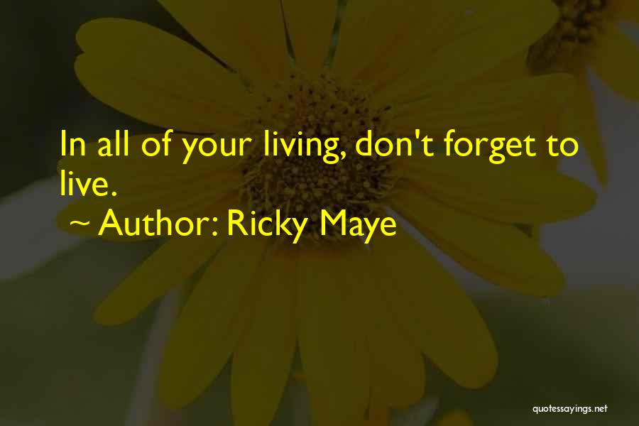 Father Of Your Child Quotes By Ricky Maye