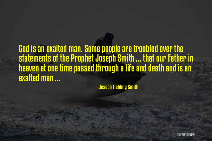 Father Passed Quotes By Joseph Fielding Smith Father Passed Quotes By Joseph Fielding Smith