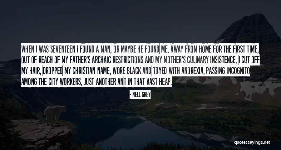 Father Passing Away Quotes By Nell Grey