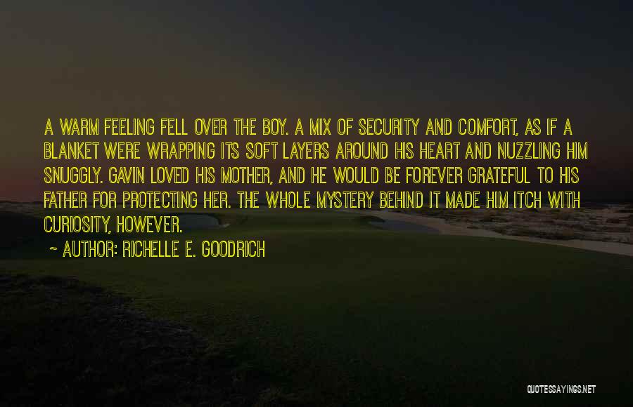 Father Protector Quotes By Richelle E. Goodrich