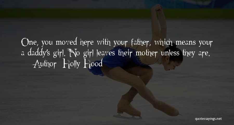 Father Quotes By Holly Hood