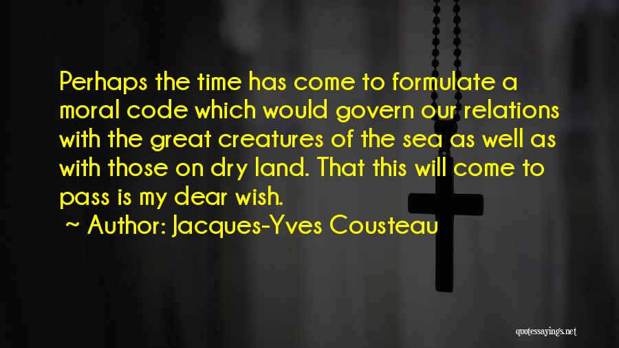 Father Returning Home Quotes By Jacques-Yves Cousteau