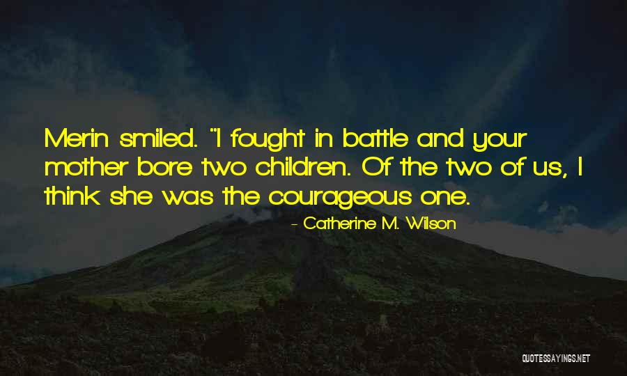 Father S Intuition Quotes By Catherine M. Wilson Father S Intuition Quotes By Catherine M. Wilson