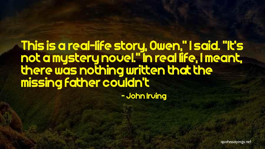 Father S Story Quotes By John Irving Father S Story Quotes By John Irving