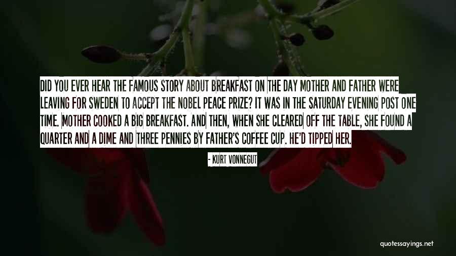 Father S Story Quotes By Kurt Vonnegut Father S Story Quotes By Kurt Vonnegut
