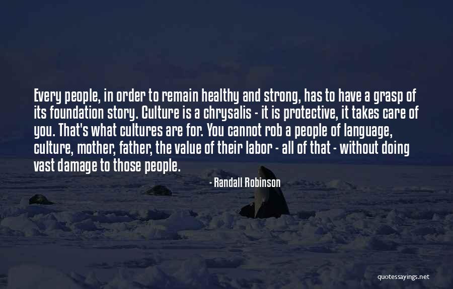 Father S Story Quotes By Randall Robinson Father S Story Quotes By Randall Robinson