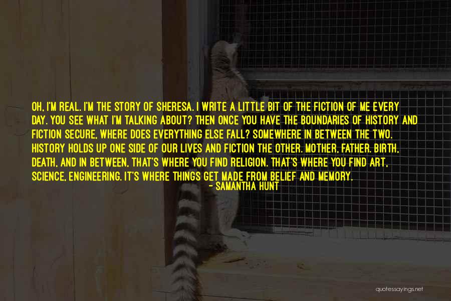 Father S Story Quotes By Samantha Hunt Father S Story Quotes By Samantha Hunt