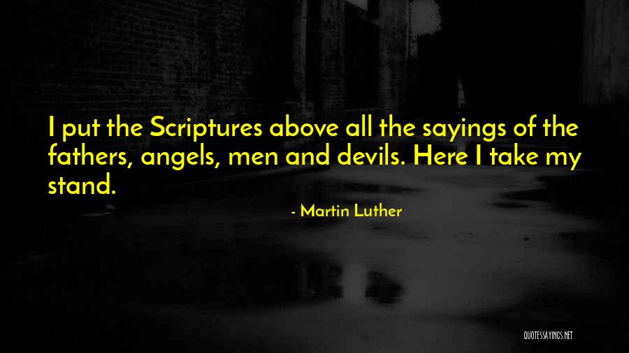 Father Sayings And Quotes By Martin Luther Father Sayings And Quotes By Martin Luther