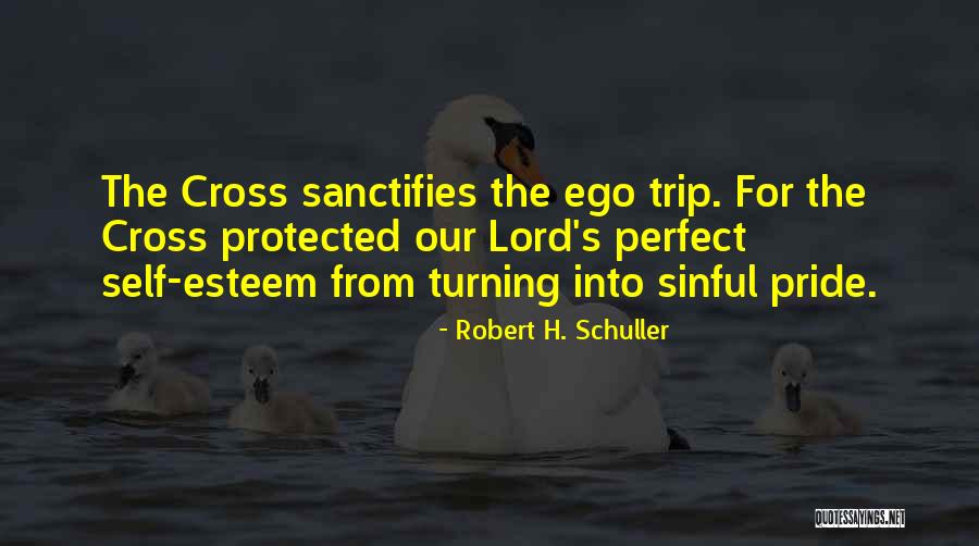 Father Sentiment Quotes By Robert H. Schuller