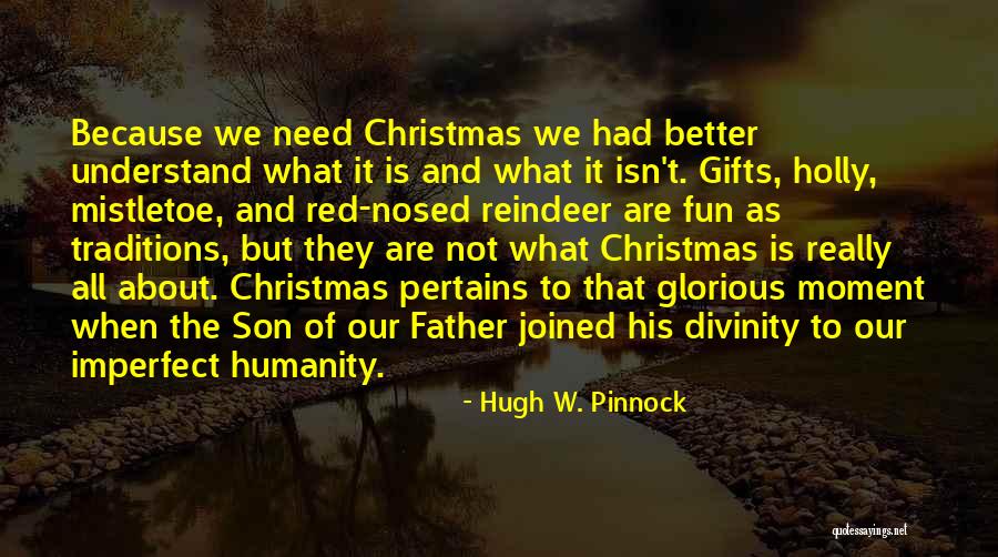 Father Son Christmas Quotes By Hugh W. Pinnock Father Son Christmas Quotes By Hugh W. Pinnock