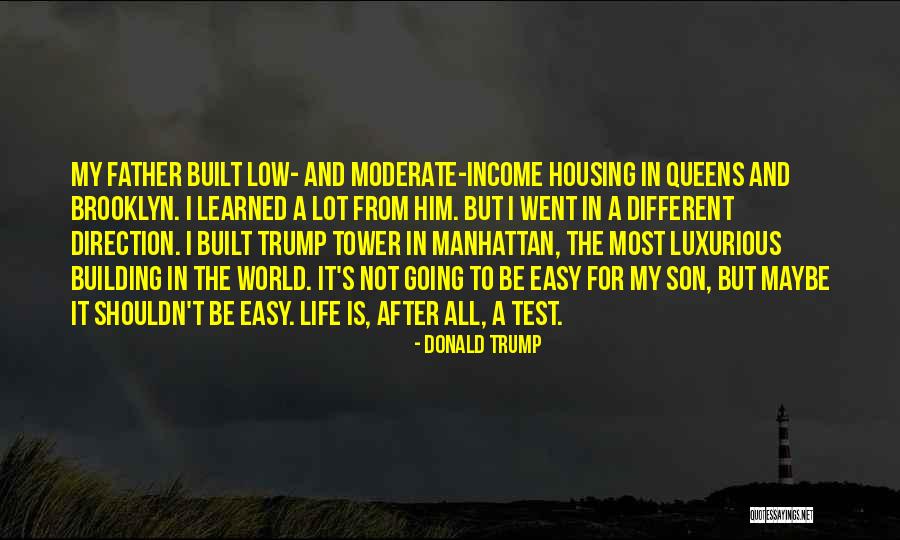 Father Son Life Quotes By Donald Trump Father Son Life Quotes By Donald Trump