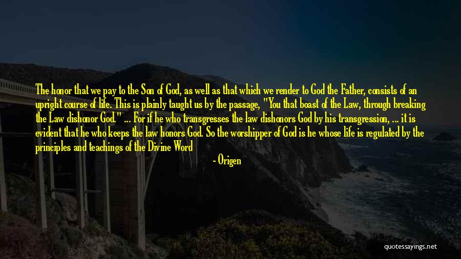 Father Son Life Quotes By Origen