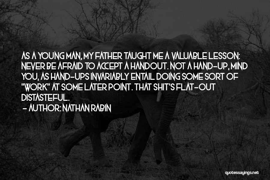 Father Taught Me Quotes By Nathan Rabin