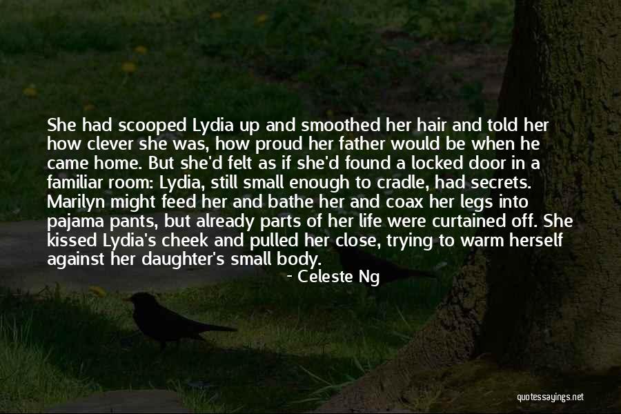 Father To Her Daughter Quotes By Celeste Ng