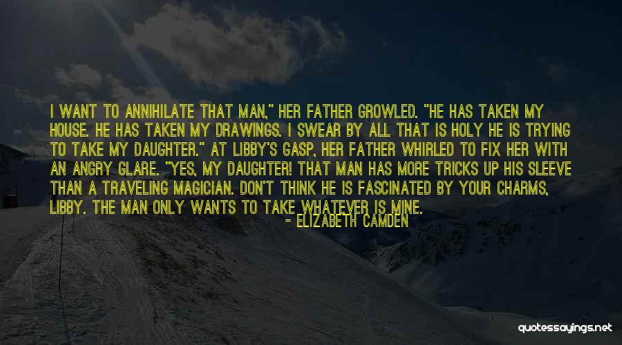 Father To Her Daughter Quotes By Elizabeth Camden