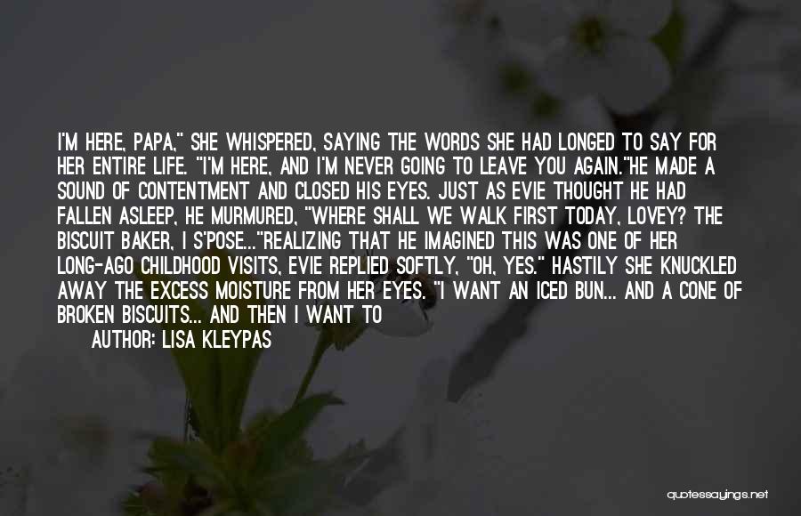 Father To Her Daughter Quotes By Lisa Kleypas Father To Her Daughter Quotes By Lisa Kleypas