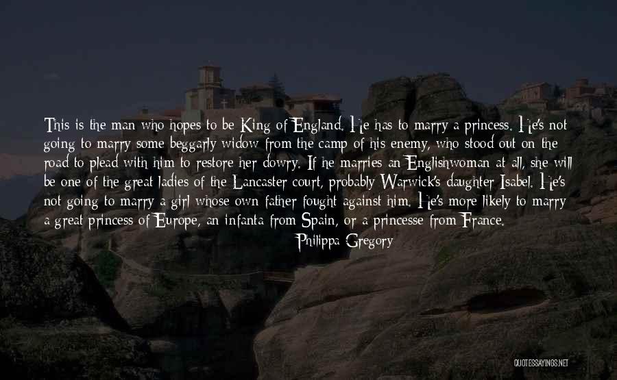 Father To Her Daughter Quotes By Philippa Gregory