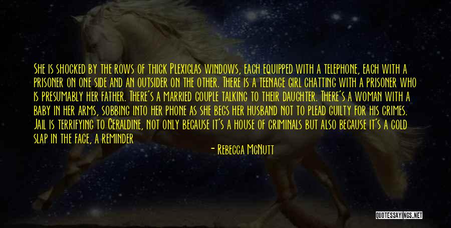 Father To Her Daughter Quotes By Rebecca McNutt