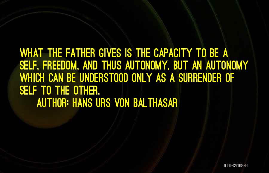 Father To Son Quotes By Hans Urs Von Balthasar