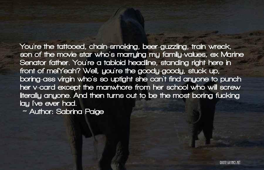 Father To Son Quotes By Sabrina Paige