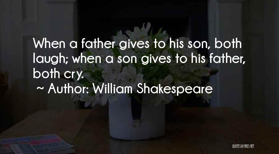 Father To Son Quotes By William Shakespeare