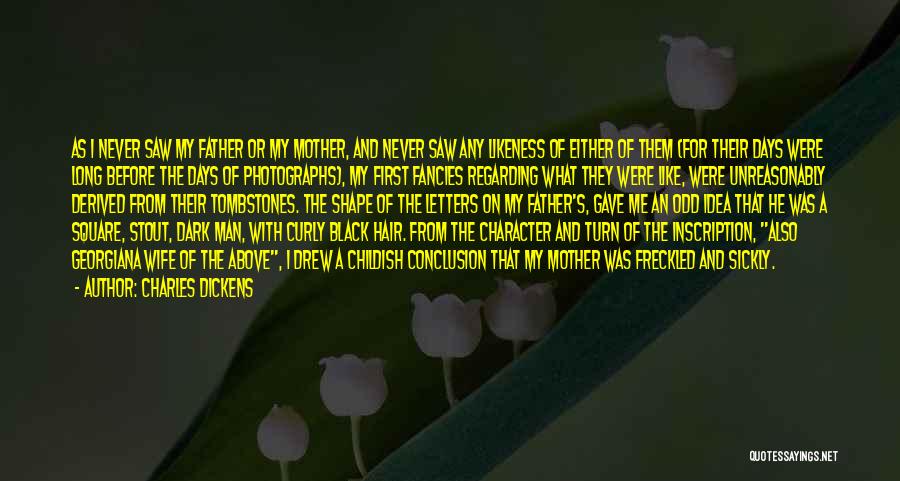 Father Vs Mother Quotes By Charles Dickens