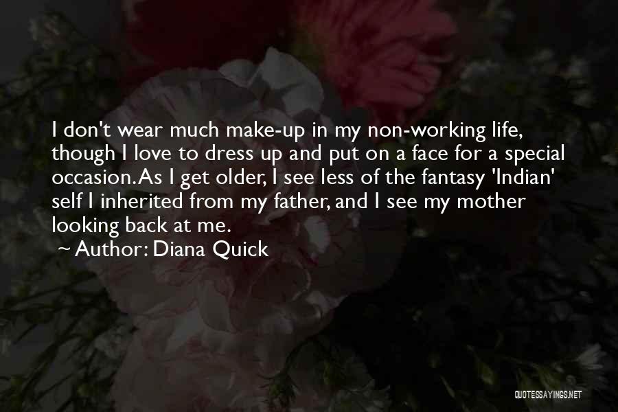 Father Vs Mother Quotes By Diana Quick
