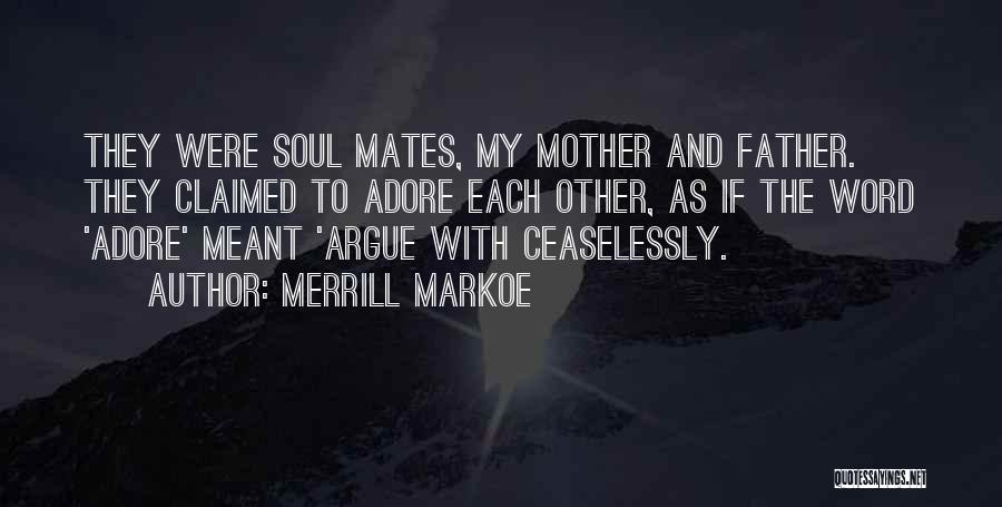 Father Vs Mother Quotes By Merrill Markoe Father Vs Mother Quotes By Merrill Markoe