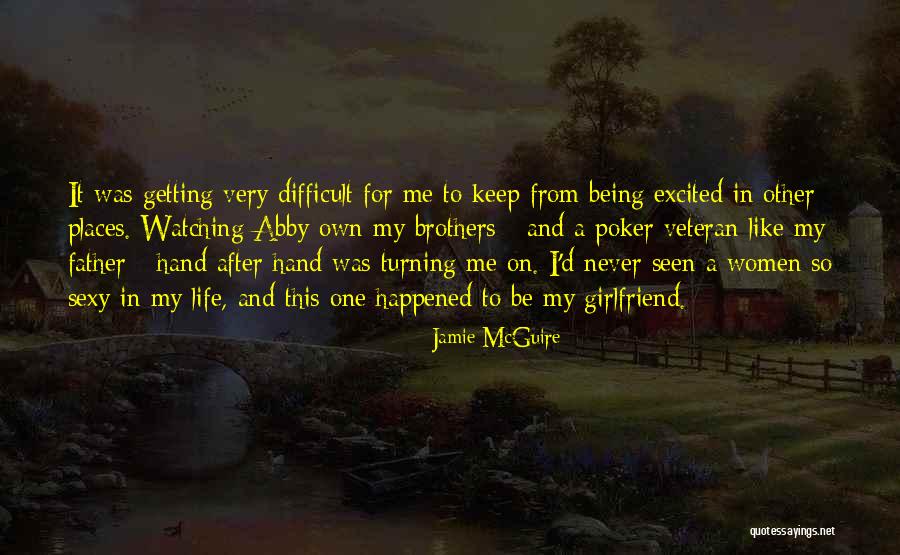 Father Watching Over You Quotes By Jamie McGuire Father Watching Over You Quotes By Jamie McGuire
